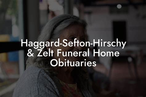 Haggard and Sefton Obituaries