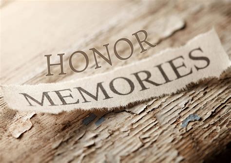 Honoring the memories of those who have passed on