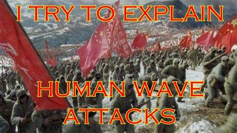 Human Wave Attack Image 8