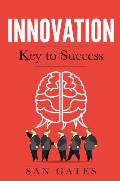 Innovation is the key to success