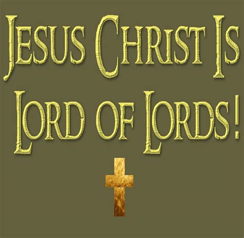 Jesus Christ as Lord of Lords