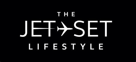 Jet Set Lifestyle