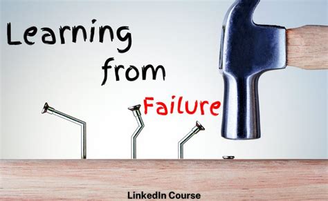 Learning from failure is crucial for staying ahead of the curve