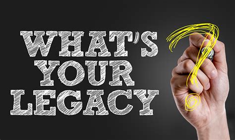 The importance of legacy