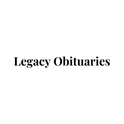 Legacy of Obituaries