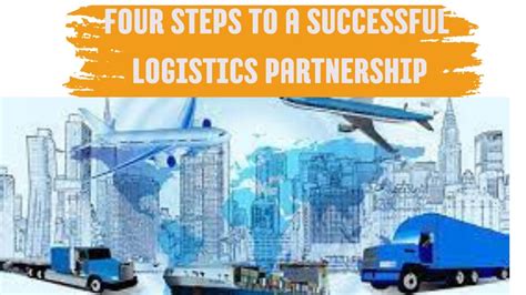 Logistics partnerships and collaborations