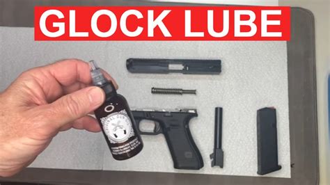 Lubricating Glock 17