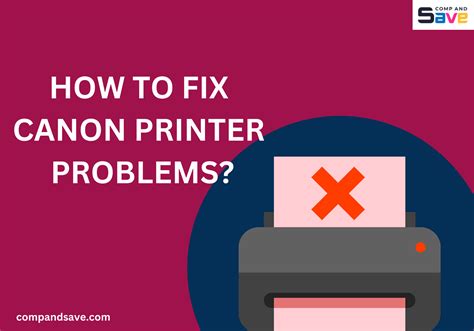 Maintaining and Troubleshooting Canon Printers