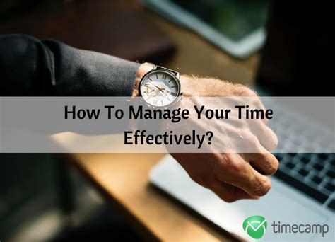 Managing Time Effectively