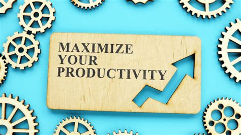 tips for maximizing productivity