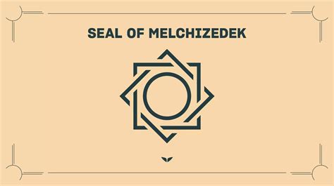 Description of Melchizedek Seal Spiritual