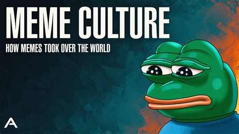 Meme Culture and the Internet