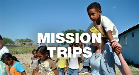 Description of Mission Trips