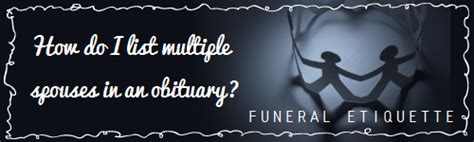 Etiquette tips for obituaries