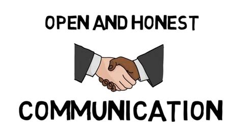 Open and Honest Communication