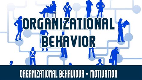 Organizational behavior