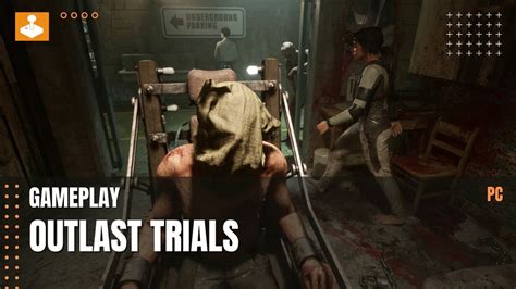 Outlast Trials Key Gameplay And Features Uncovered