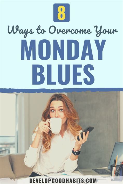 Overcoming the Monday Blues