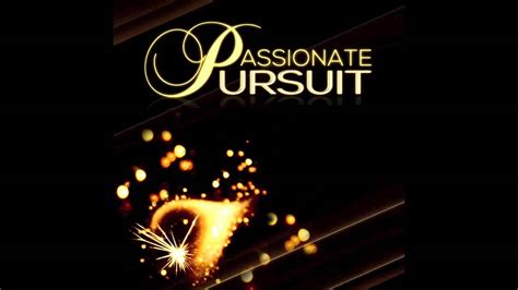 Passionate Pursuit