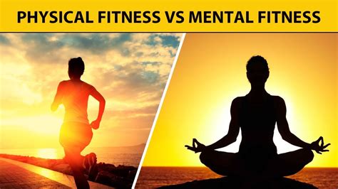 Physical and Mental Fitness