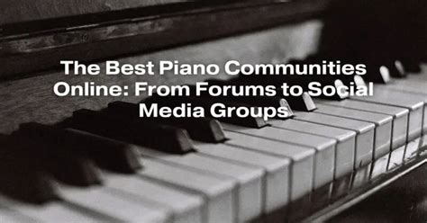 Piano Communities Forum