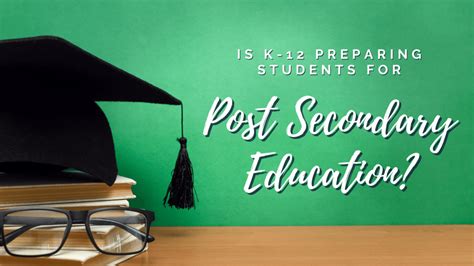 Preparing for Post-Secondary Education