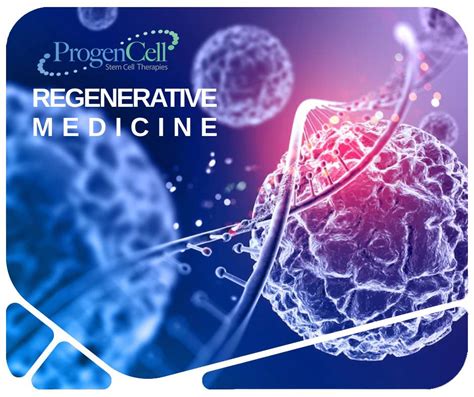 Regenerative Medicine