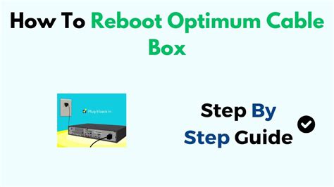 Restart Optimum Cable Box