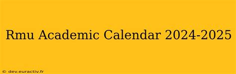 RMU Academic Calendar Structure