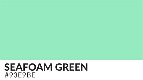 Seafoam Green Color Benefits