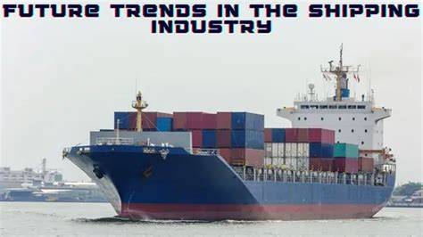 shipping industry trends