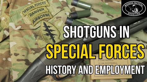 Advantages of Shotguns in Special Operations