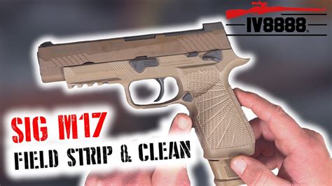 Sig M17 Maintenance