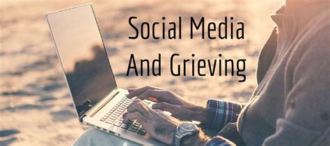 Social Media and Grief