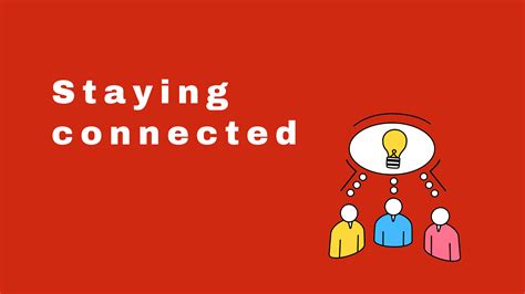 Staying Connected with the College Community