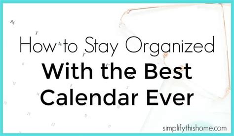 Staying Organized with the Calendar