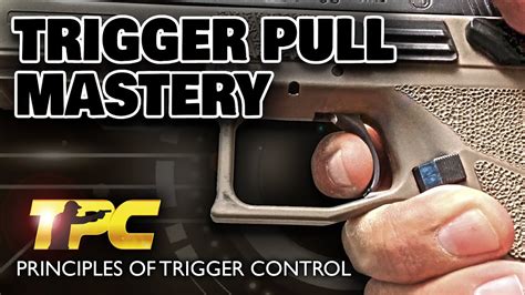 Proper Trigger Control