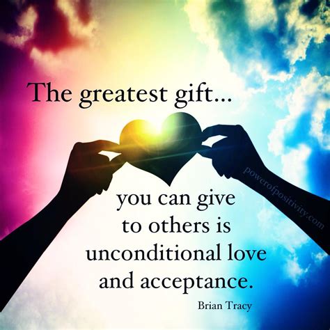 Unconditional Love and Acceptance