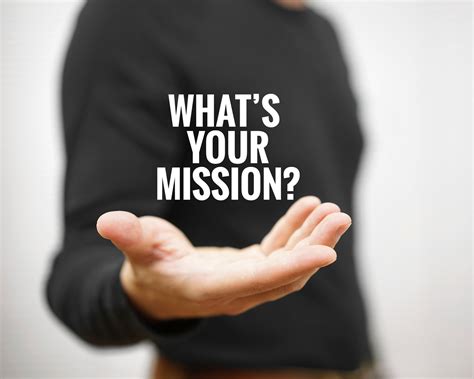 Understanding Your Mission