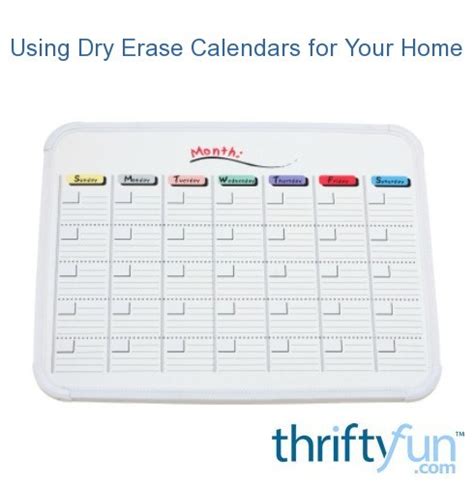 Utilizing Dry Erase Calendar