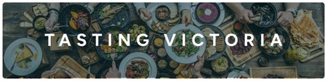 Victoria Food Scene