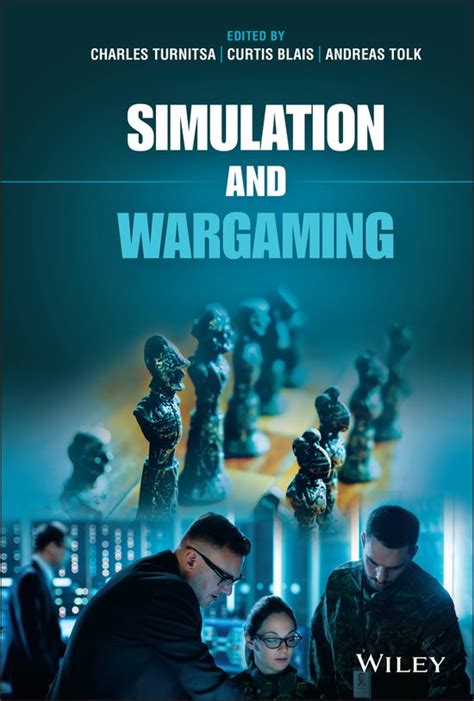 Wargaming and Simulation