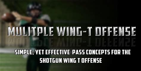 Wing T Passing Game