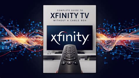 Xfinity Channel Benefits